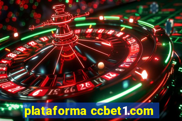 plataforma ccbet1.com